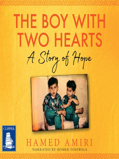 Title details for The Boy with Two Hearts by Hamed Amiri - Available